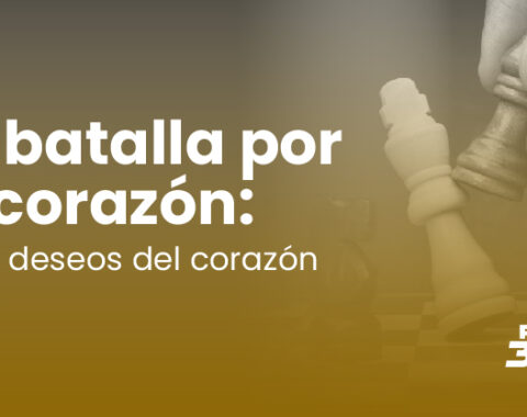 02.La Batalla Por El Corazón