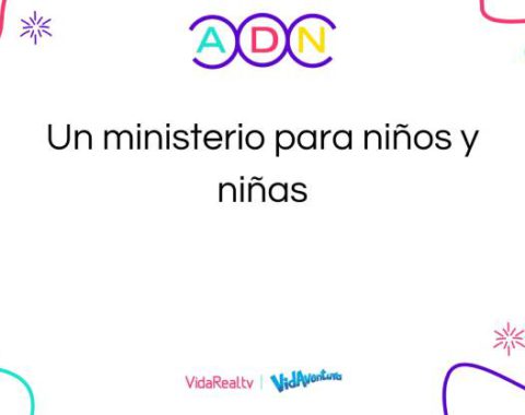 09. Un ministerio para niños y niñas